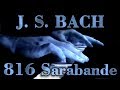 Johann Sebastian BACH: Sarabande, BWV 816