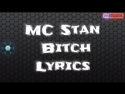 Bitch「lyrics」@mcstanofficial666 @BINDASSBIDHU014 @hindirecords3055 @hiphoprnblyrics1