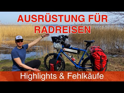 Welche Ausrüstung brauche ich für eine Radreise? Packliste inkl. Tops und Flops