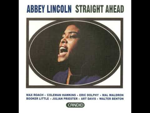 ABBEY LINCOLN – STRAIGHT AHEAD (1961) (FULL ALBUM)