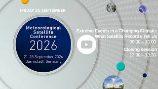 EUMETSAT Meteorological Satellite Conference 2026: Day 5