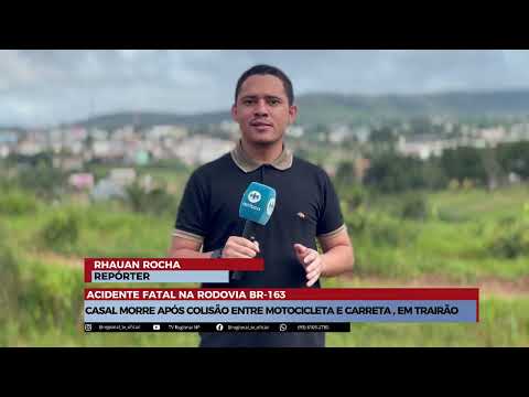 Acidente com duas vitimas fatal é registrado em Trairão