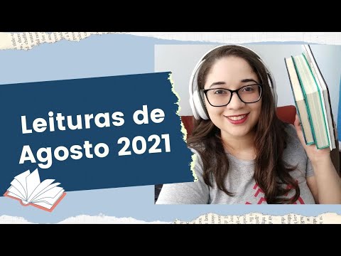 AS 8 LEITURAS DE AGOSTO 2021: um ms com timas leituras e uma grande decepo? | Biblioteca da R