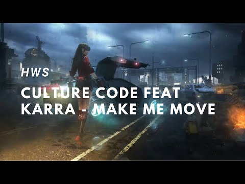 Culture Code Feat Karra - Make Me Move (Music Video)