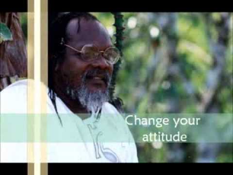 Change your attitude - Ras Shorty I