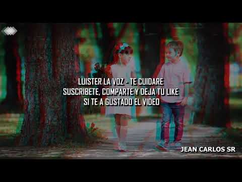 Te cuidare luister la voz original