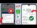 Comment réparer Impossible d'installer l'erreur WhatsApp Messenger sur Google Play Store (2024)