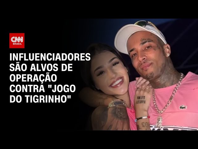 Bia Miranda e Gato Preto são alvos de operação contra "jogo do tigrinho" | LIVE CNN