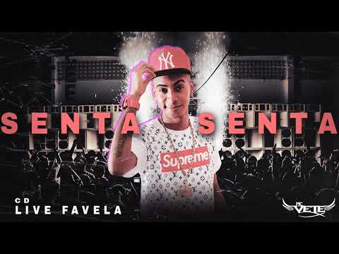 Mc Vete - senta senta