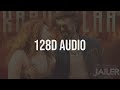 JAILER - Kaavaalaa in 128D Audio |Superstar Rajinikanth | Anirudh | Nelson | Tamannaah