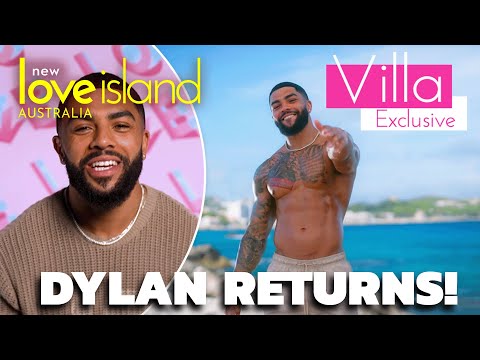 Dylan returns | Love Island Australia 2025