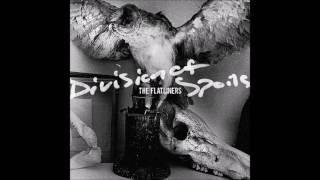 The Flatiners Division Of Spoils (Full Album 2015)