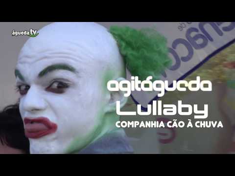 AgitÁgueda 2016 - Lullaby