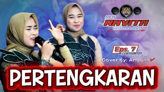 Download lagu THE ARGUMENT - COVER VOC. ANGGITA || NEW RAVITA ENTERTAINMENT || Eps. 7 mp3