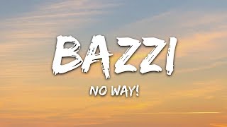 Bazzi - No Way!