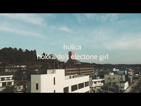hulica - hokkaido's electone girl [MV]