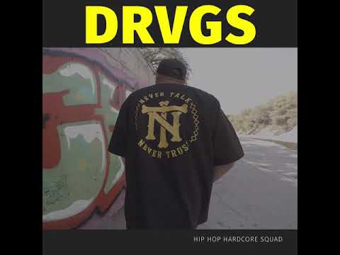 Drvgs - Hip Hop Hardcore Squad