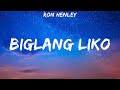 Ron Henley - Biglang Liko (Lyrics) Zack Tabudlo, SZA
