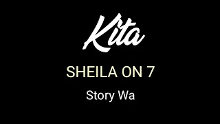 Download lagu Sheila On 7 - kita ( story Wa ) mp3
