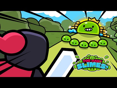Too Many Slimes! video thumbnail