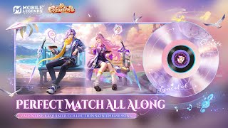 Download lagu Perfect Match All Along | Valentine Exquisite Collection Skin Theme Song | Mobile Legends: Bang Bang mp3 Download lagu Perfect Match All Along | Valentine Exquisite Collection Skin Theme Song | Mobile Legends: Bang Bang mp3