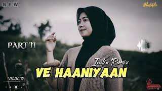 Download lagu Lagu India - Ve Haaniyaan Remix Part II - India Velocity || Lagu Remix Terbaru || AkbarLaOde mp3 Download lagu Lagu India - Ve Haaniyaan Remix Part II - India Velocity || Lagu Remix Terbaru || AkbarLaOde mp3