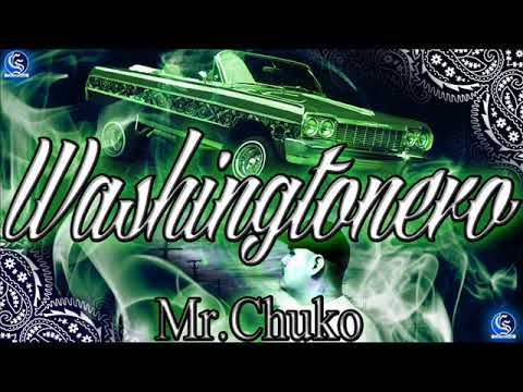 Mr.Chuko - Washingtonero