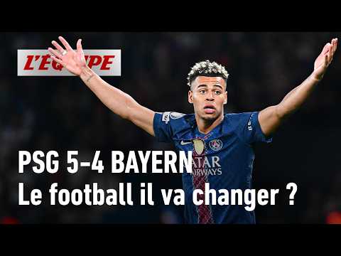 PSG 5-4 Bayern : Pourquoi ce match va-t-il changer l’HISTOIRE du football ?