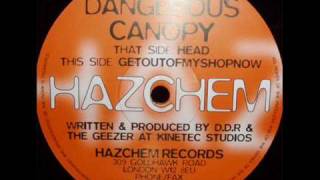 Dangerous Canopy - Getoutofmyshopnow