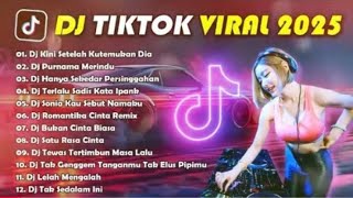 Download lagu DJ TIKTOK TERBARU 2025-🎵DJ RINDU AKU RINDU KAMU JADI SATU🎵DJ SUTRA JAUH SA TANAM HATI TAPI TRA HASIL mp3