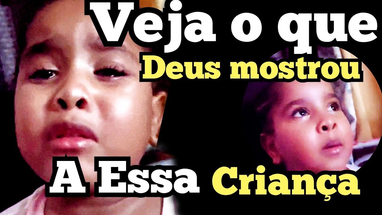 Veja agora- Criança  grava vídeo e conta o  que Deus mostrou a Ela