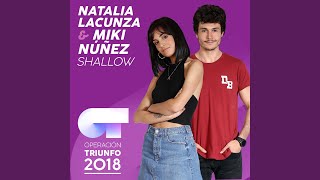 Shallow (Operación Triunfo 2018)