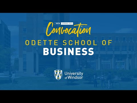 UWindsor Graduation - Spring 2021 - Session 11 - Business