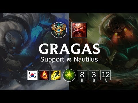Gragas Support vs Nautilus - KR Challenger Patch 8.23