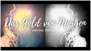 Das Gold von morgen - Alexa Feser - Cover [Miriam Spranger]
