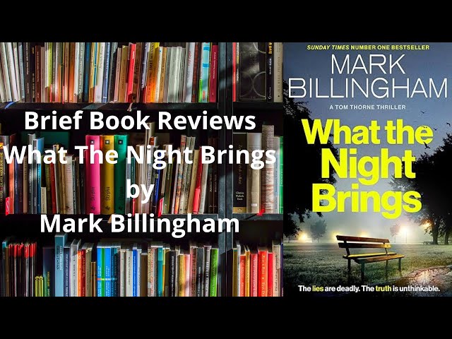 Vídeo relacionado con What the Night Brings: The most shocking, gripping Tom Thorne thriller yet (Tom Thorne Novels Book 19) (English Edition)