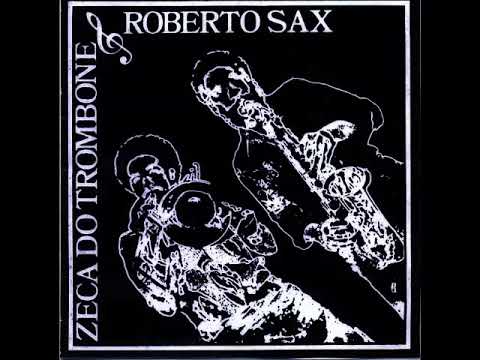 A FLG Maurepas upload - Zeca Do Trombone & Roberto Sax - Ave Anne - Latin Soul