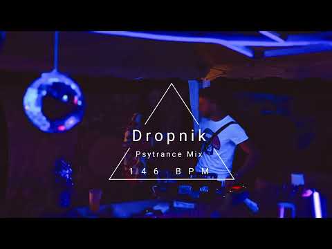 Dropnik - 146 BPM Psytrance Mix