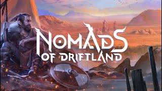 Nomads of Driftland – стрим 2