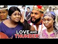 Love & Thunder Season 15&16 -(EXTENDED)Uju Okoli & Stephen Odimgbe 2022 Latest Movie