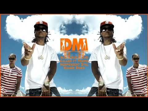 Kalash ft pompis independent gyal ( REMIX )