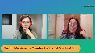 Teach Me How to Conduct a Social Media Audit
