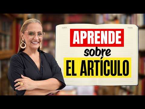 Qué es el Artículo o Determinante en Español con Ejemplos