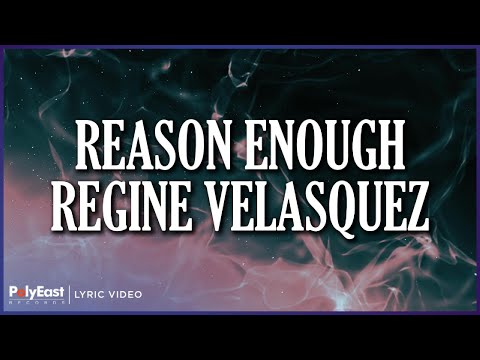 Reason Enough - Regine Velasquez