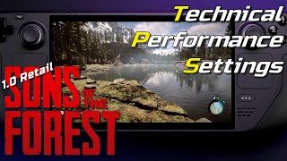 Steam Deck: Sons of the Forest 1.0 (Technical/Settings/Performance)
