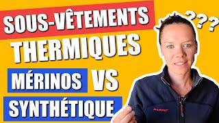 🔥 Sous-vêtement thermique 🌡: LAINE DE MÉRINOS vs SYNTHÉTIQUE