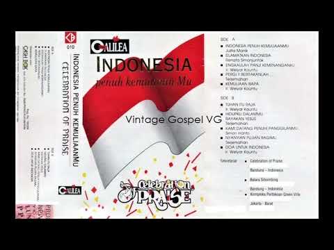 Full Album: INDONESIA PENUH KEMULIAANMU - Celebration of Praise (1990) - Original Version