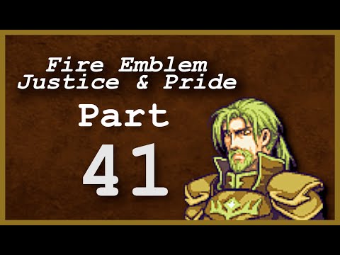 Part 41: Let's Play Fire Emblem: Justice & Pride - Endgame 1 - 'Spire of Darkness'