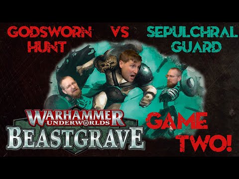 Underworlds Beastgrave Battle Report - Godsworn Hunt Vs Sepulchral Guard Game 2!