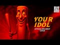YOUR IDOL X ITALIAN BRAINROT Official Version